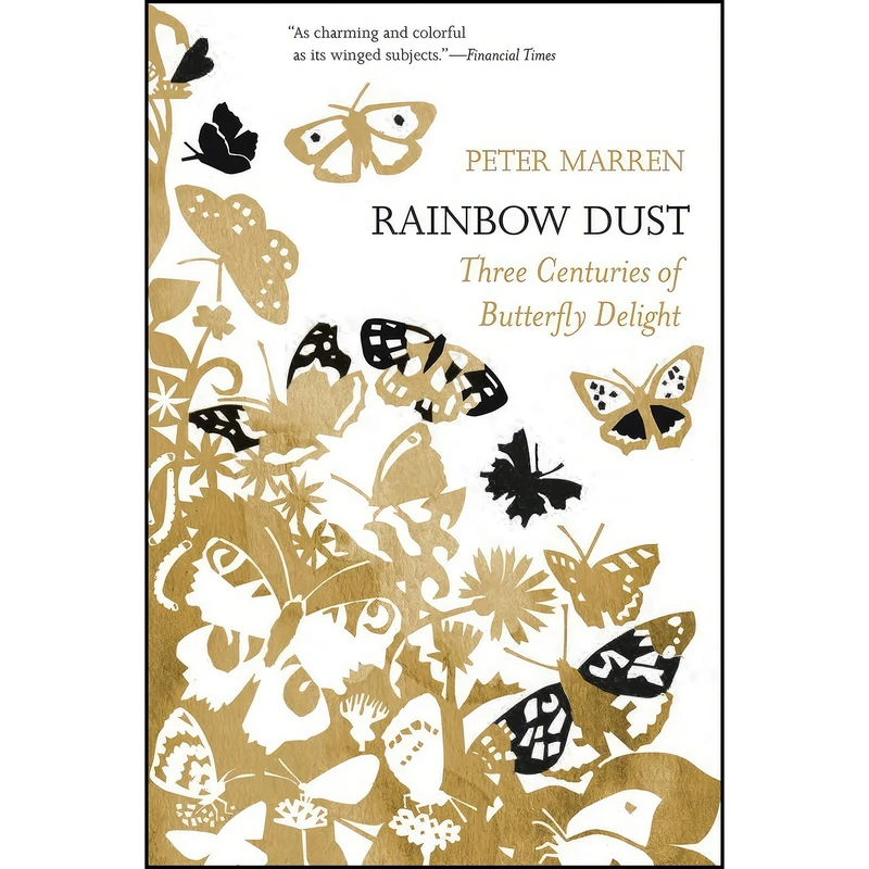 کتاب Rainbow Dust اثر Peter Marren انتشارات University of Chicago Press