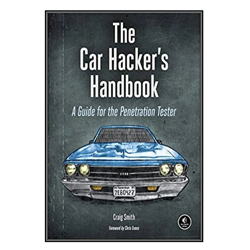  کتاب The Car Hacker’s Handbook اثر Craig Smith انتشارات مؤلفين طلايي