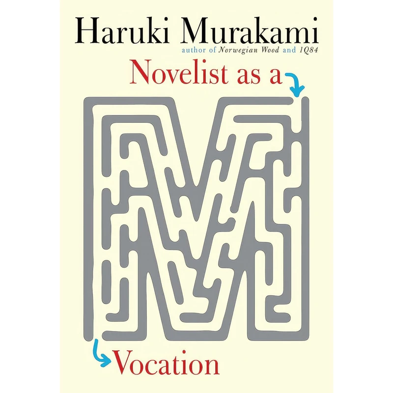 کتاب Novelist as a Vocation اثر Haruki Murakami and Philip Gabriel and Ted Goossen انتشارات Knopf