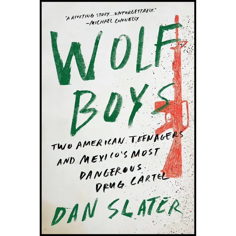 کتاب Wolf Boys اثر Dan Slater انتشارات Simon & Schuster