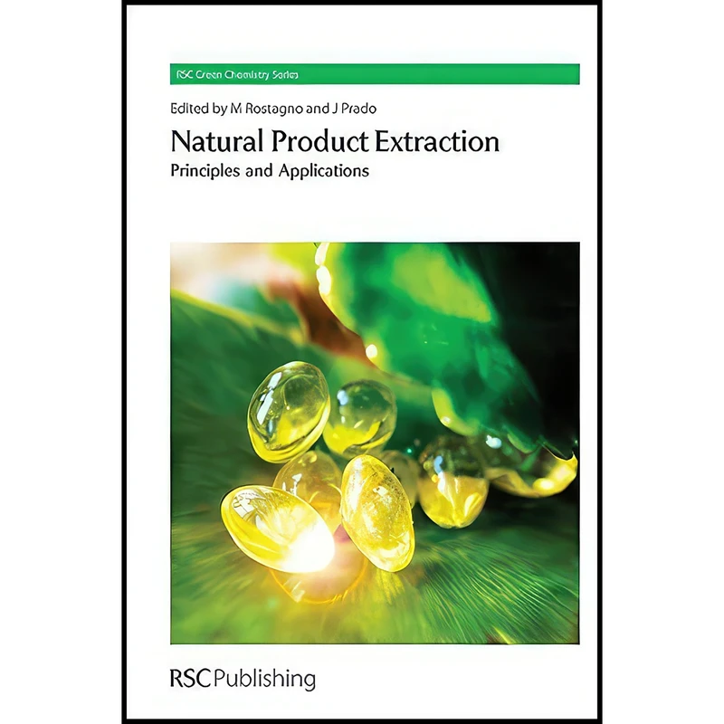 کتاب Natural Product Extraction اثر جمعي از نويسندگان انتشارات Royal Society of Chemistry