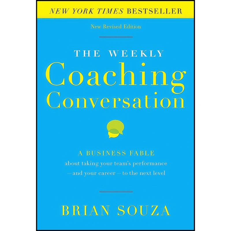 کتاب The Weekly Coaching Conversation  اثر Brian Souza انتشارات Productivitydrivers