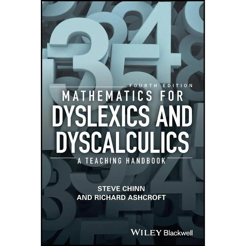 کتاب Mathematics for Dyslexics and Dyscalculics اثر Chinn انتشارات Wiley-Blackwell