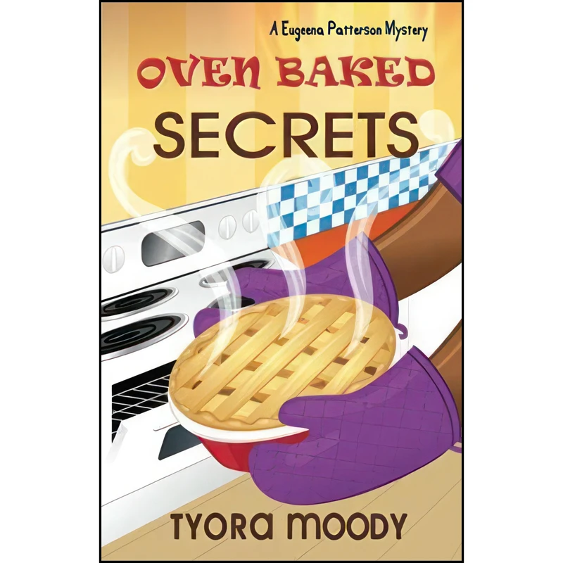 کتاب Oven Baked Secrets  اثر Tyora Moody انتشارات تازه ها