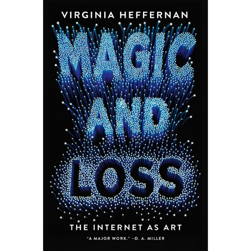 کتاب Magic and Loss اثر Virginia Heffernan انتشارات تازه ها