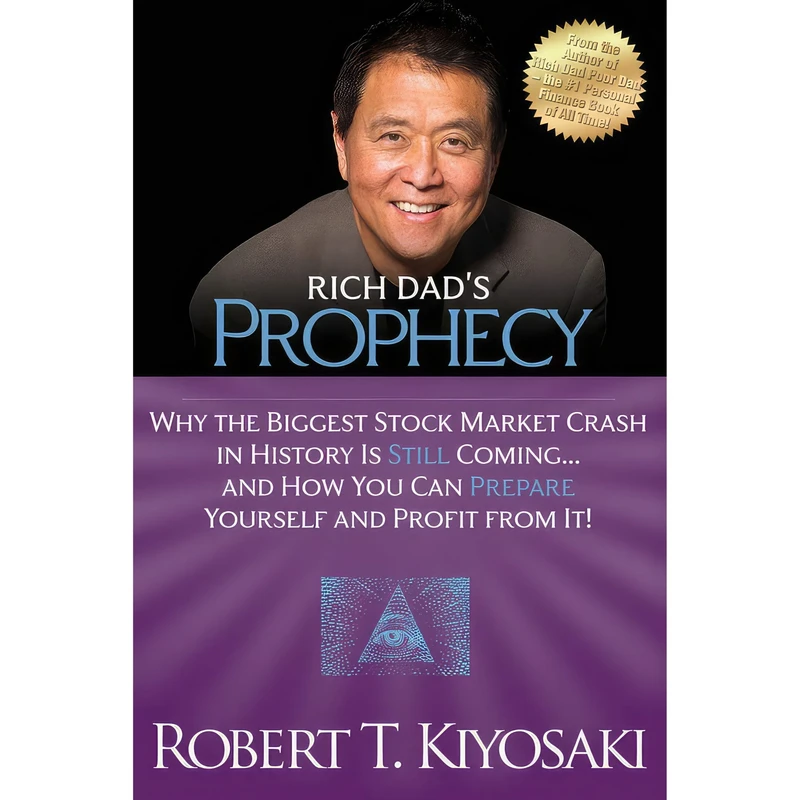 کتاب Rich Dad's Prophecy اثر Robert T. Kiyosaki انتشارات Plata Publishing