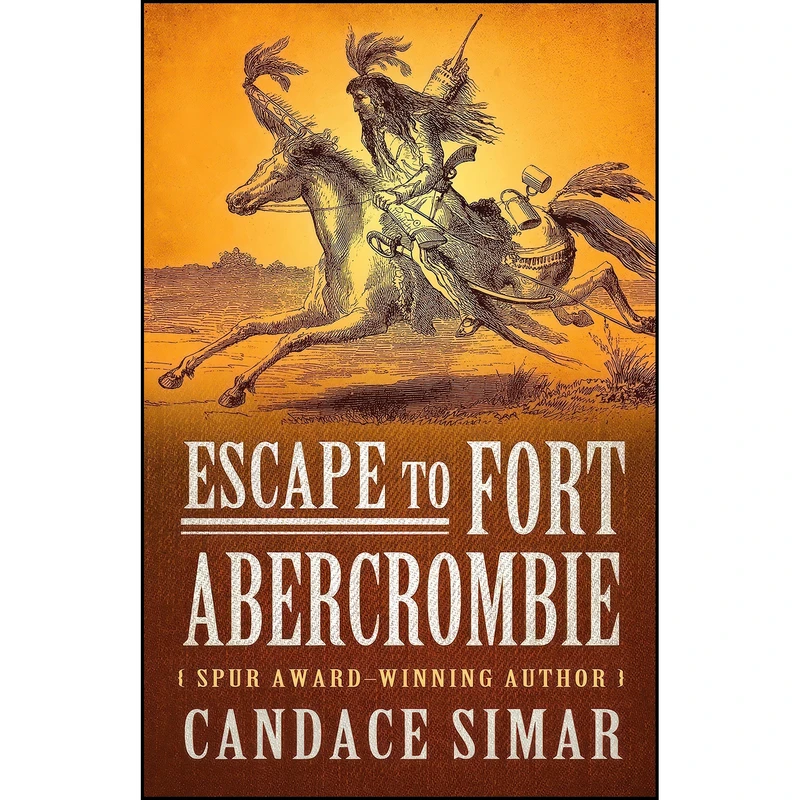 کتاب Escape To Fort Abercrombie اثر Candace Simar انتشارات Five Star Publishing