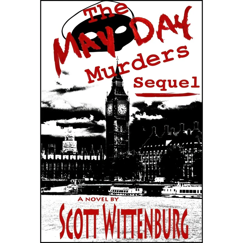 کتاب The May Day Murders Sequel اثر Scott Wittenburg انتشارات lulu.com