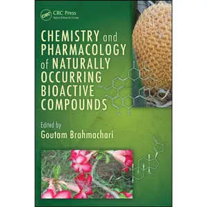 کتاب Chemistry and Pharmacology of Naturally Occurring Bioactive Compounds اثر Goutam Brahmachari انتشارات CRC Press