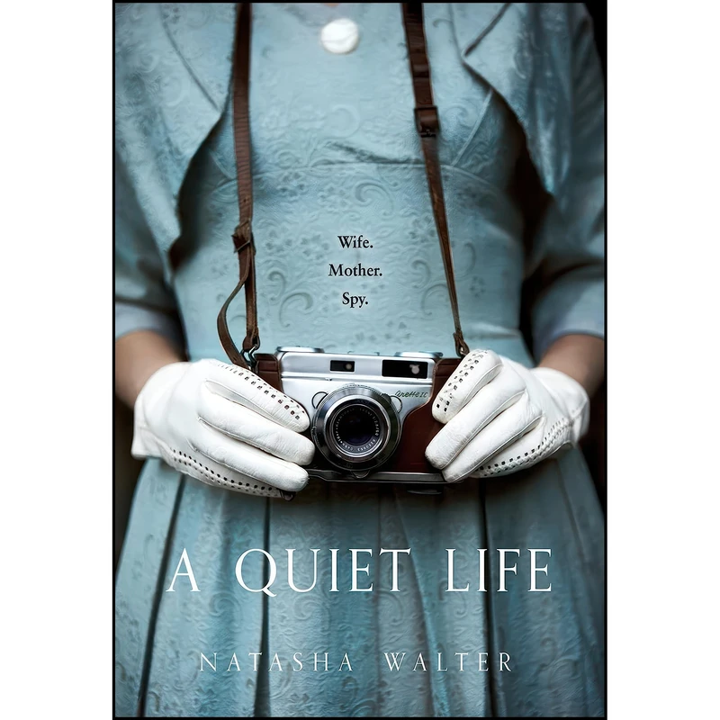 کتاب A Quiet Life اثر Natasha Walter انتشارات The Borough Press