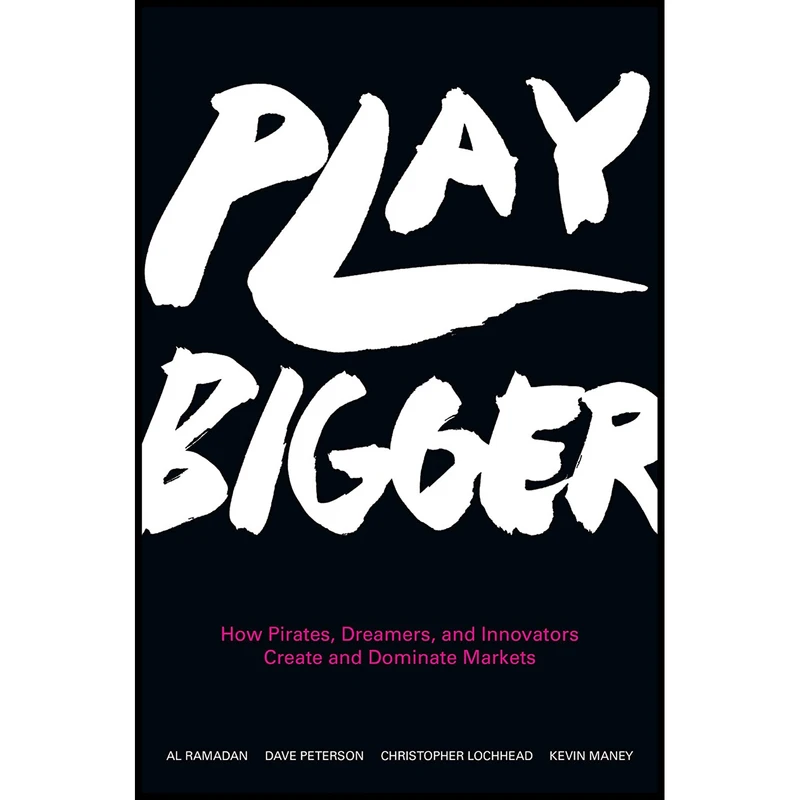 کتاب Play Bigger اثر جمعی از نویسندگان انتشارات Harper Business