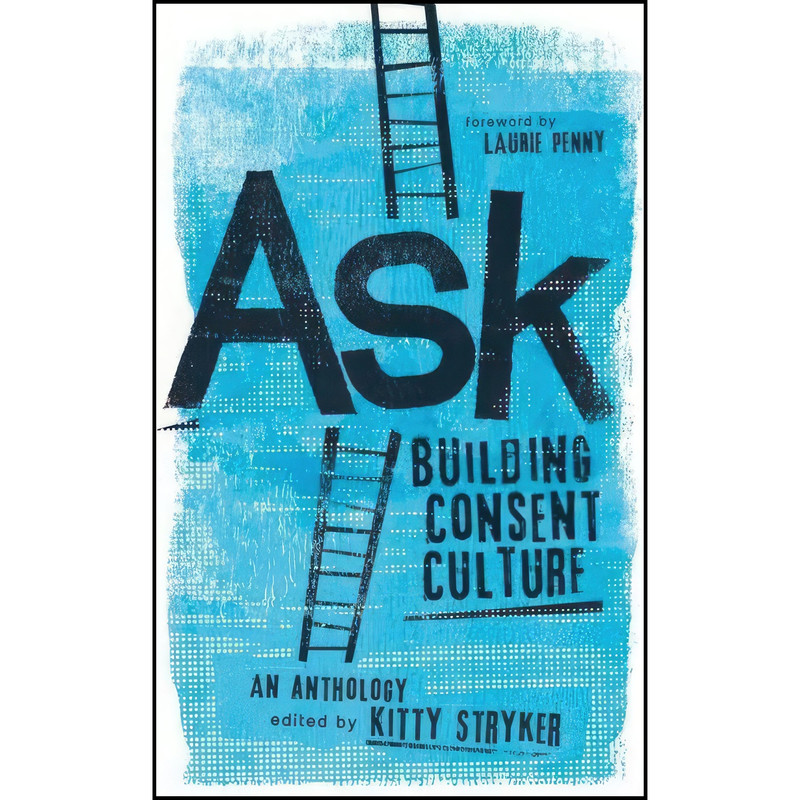 کتاب Ask اثر Kitty Stryker and Carol Queen and Laurie Penny انتشارات Thornapple Press