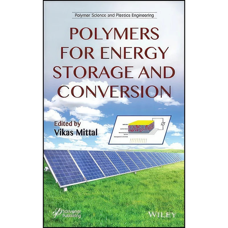 کتاب Polymers for Energy Storage and Conversion اثر Vikas Mittal انتشارات Wiley-Scrivener