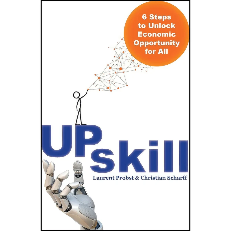 کتاب Upskill اثر جمعي از نويسندگان انتشارات Clink Street Publishing