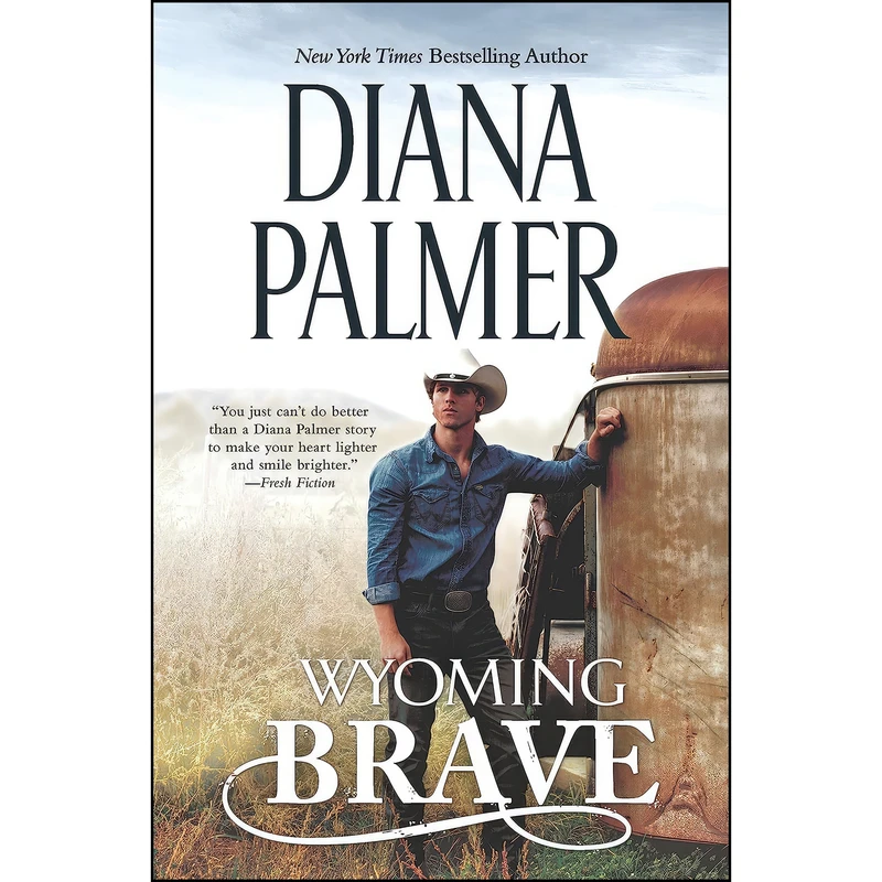 کتاب Wyoming Brave  اثر Diana Palmer انتشارات HQN