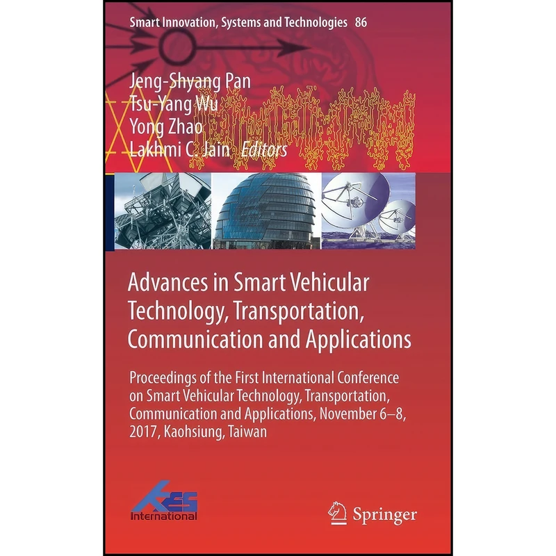 کتاب Advances in Smart Vehicular Technology, Transportation, Communication and Applications اثر جمعي از نويسندگان انتشارات Springer