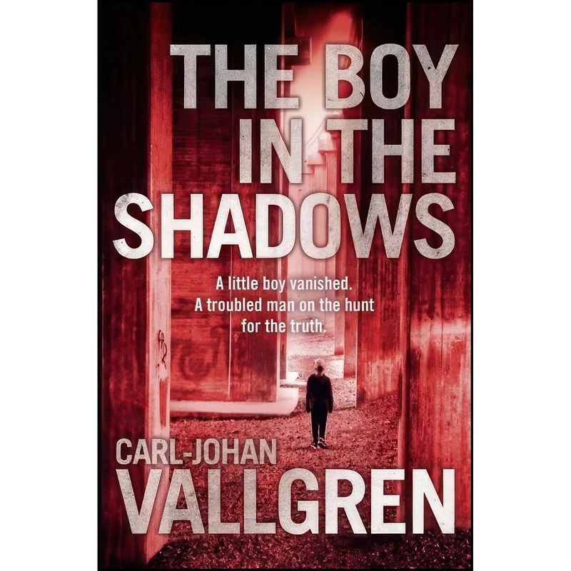 کتاب The Boy in the Shadows اثر Carl-Johan Vallgren انتشارات Quercus