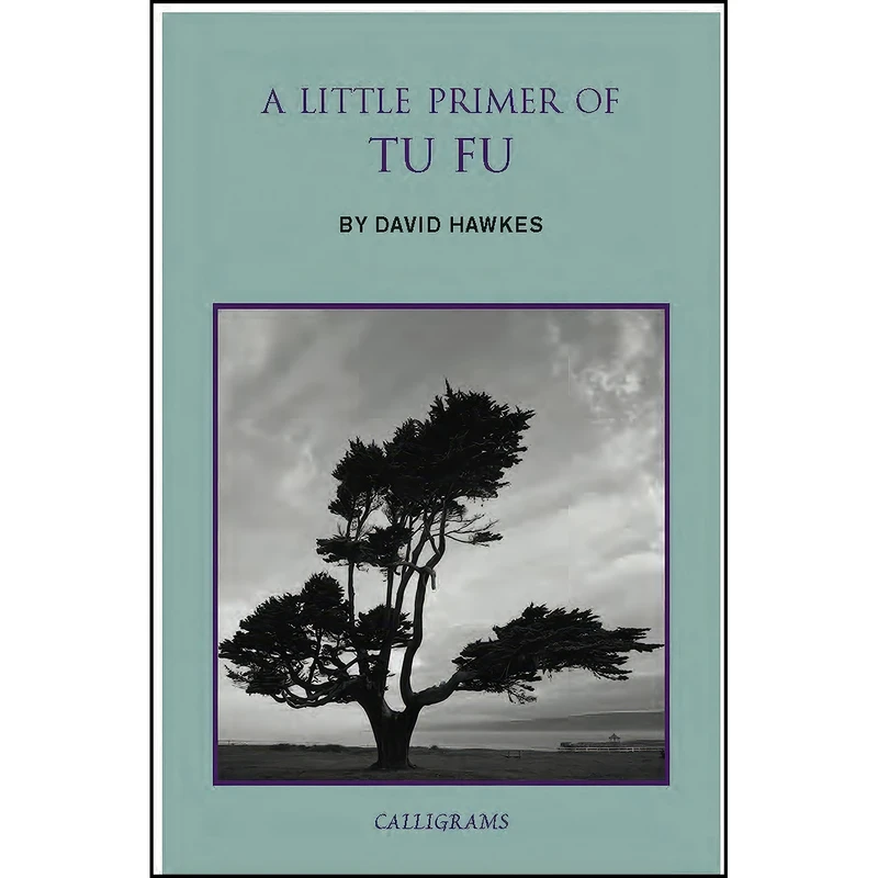 کتاب A Little Primer of Tu Fu اثر David Hawkes انتشارات New York Review Books