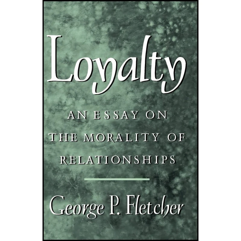 کتاب Loyalty اثر George P. Fletcher انتشارات Oxford University Press