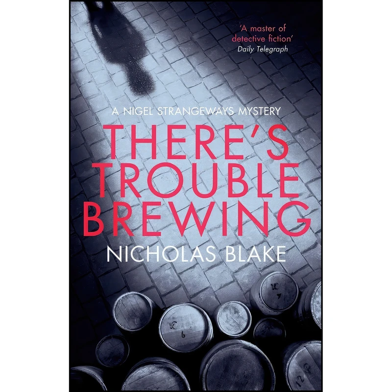 کتاب There’s Trouble Brewing  اثر Nicholas Blake انتشارات تازه ها