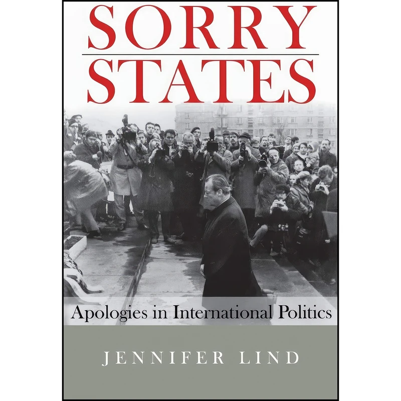کتاب Sorry States اثر Jennifer Lind انتشارات Cornell University Press