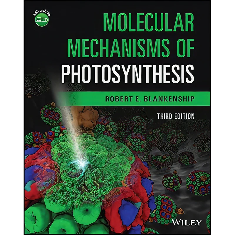 کتاب Molecular Mechanisms of Photosynthesis اثر Robert E. Blankenship انتشارات تازه ها