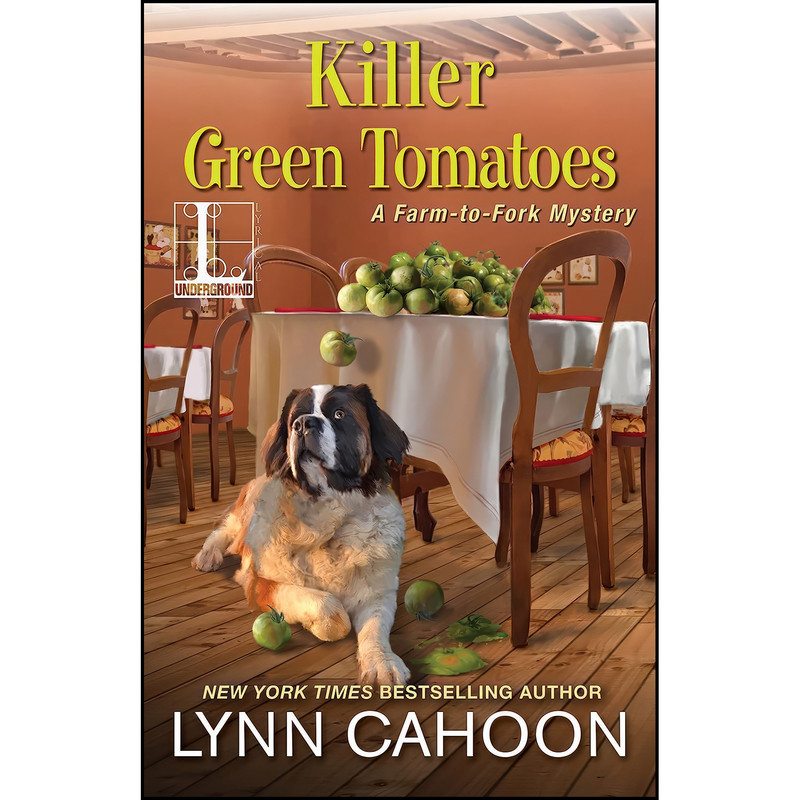 کتاب Killer Green Tomatoes  اثر Lynn Cahoon انتشارات Lyrical Underground