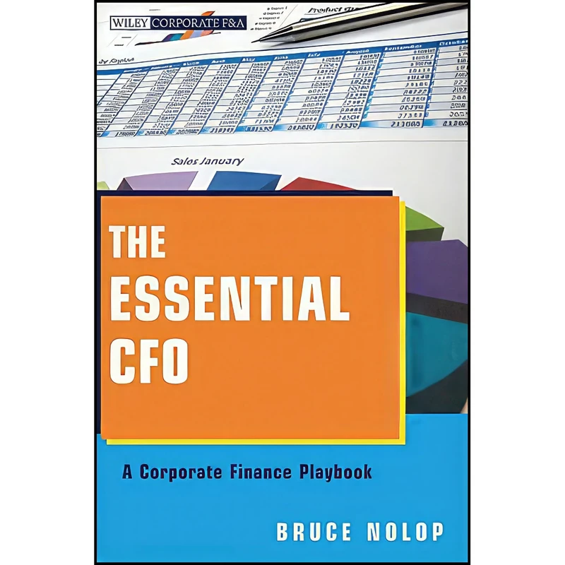 کتاب The Essential CFO اثر Bruce Nolop انتشارات Wiley