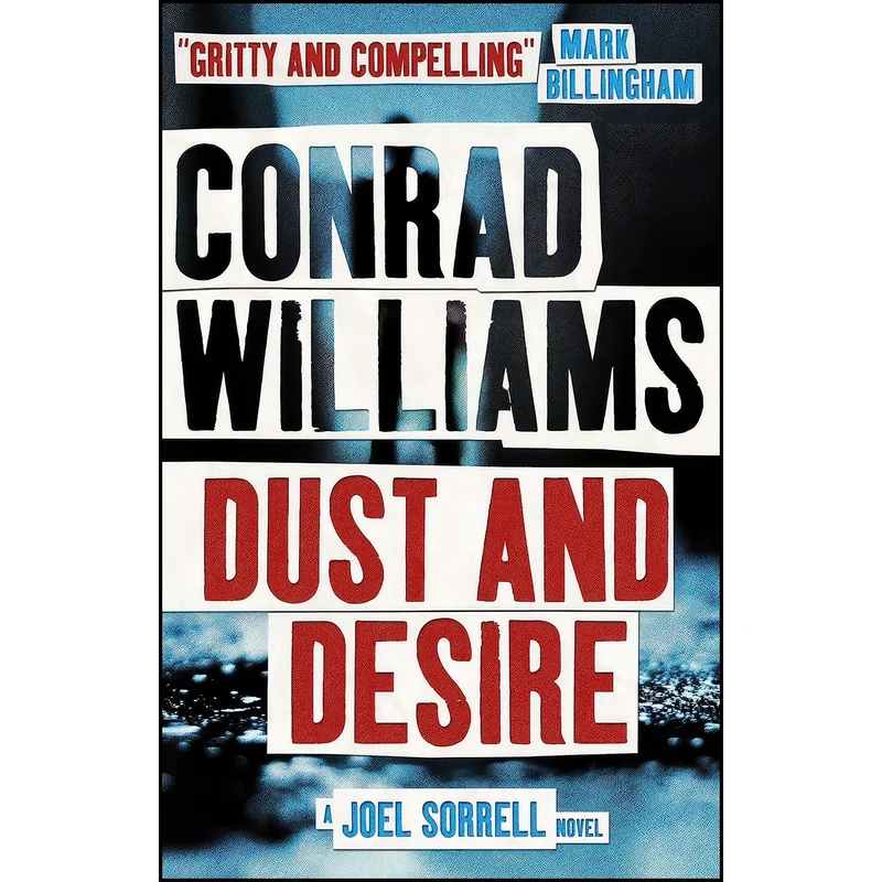 کتاب Dust and Desire اثر Conrad Williams انتشارات Titan Books