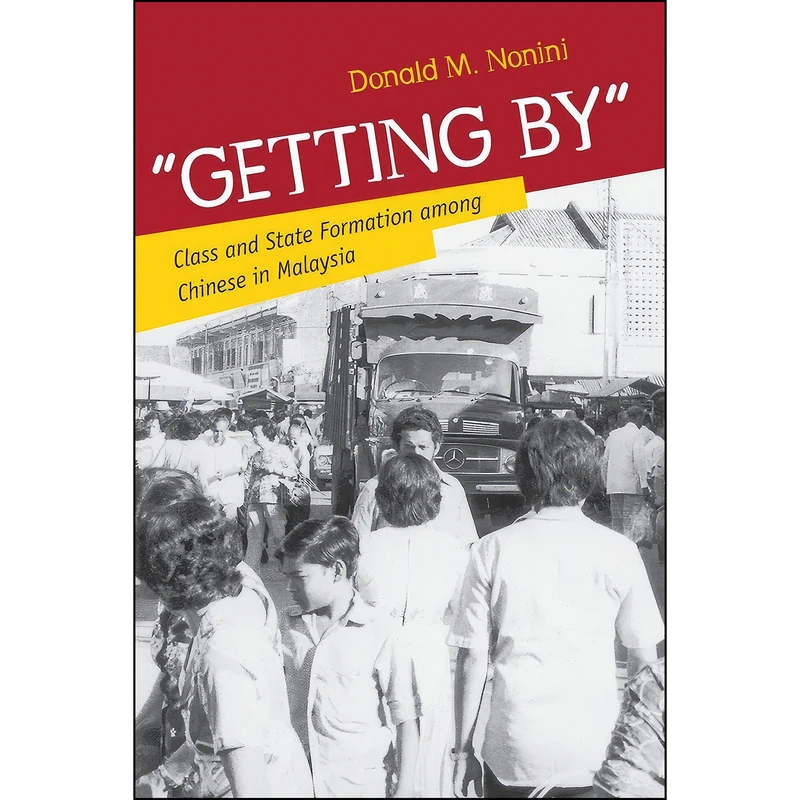 کتاب Getting By اثر Donald M. Nonini انتشارات Cornell University Press