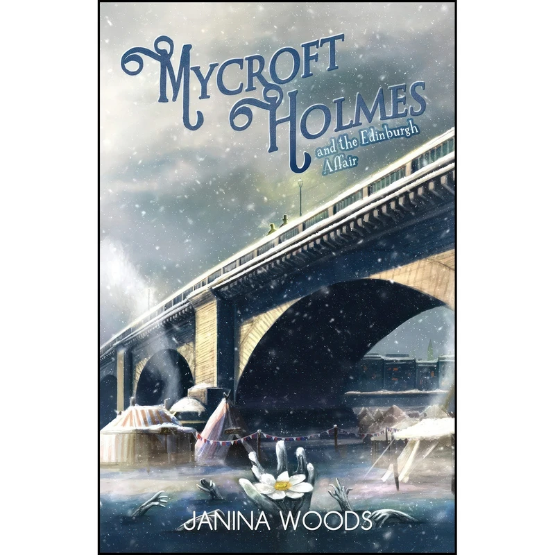 کتاب Mycroft Holmes and The Edinburgh Affair  اثر Janina Woods انتشارات MX Publishing