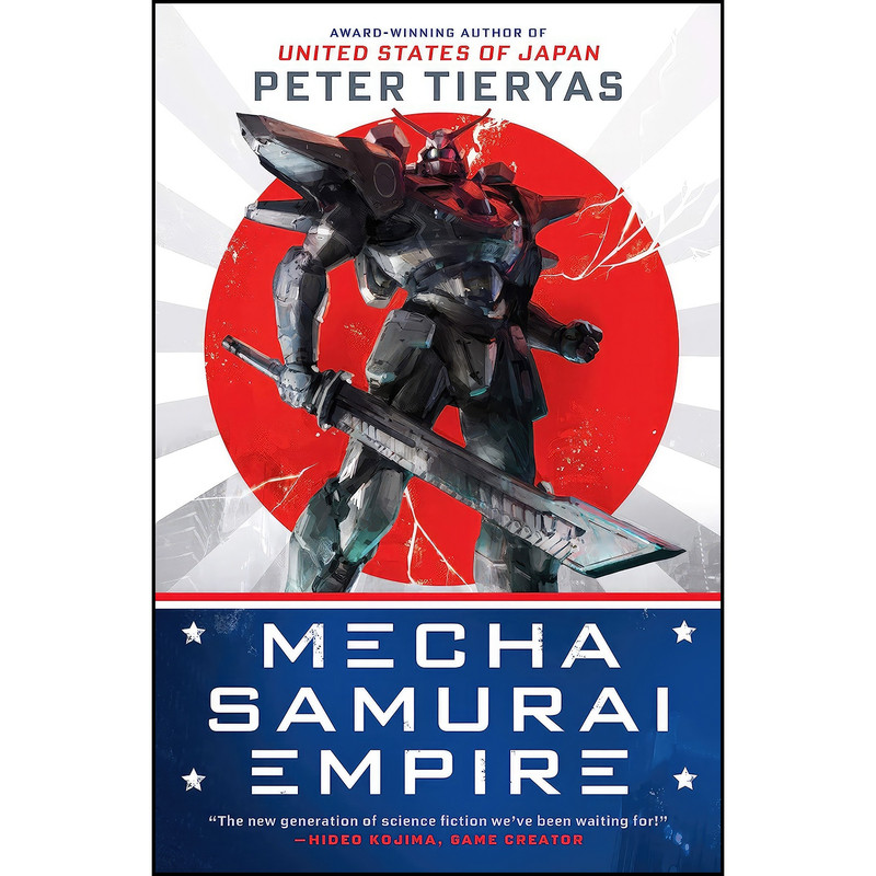 کتاب Mecha Samurai Empire  اثر Peter Tieryas Liu انتشارات Ace