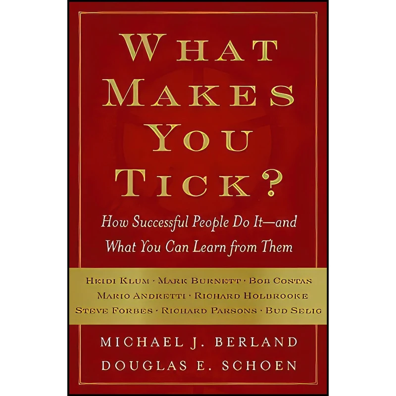 کتاب What Makes You Tick? اثر جمعي از نويسندگان انتشارات Harper Business
