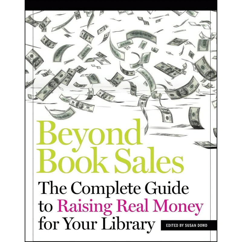 کتاب Beyond Book Sales اثر Susan Dowd انتشارات ALA Neal-Schuman