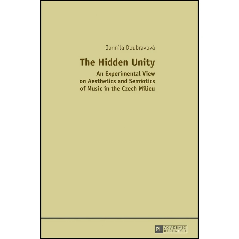 کتاب The Hidden Unity اثر Jarmila Doubravova انتشارات تازه ها