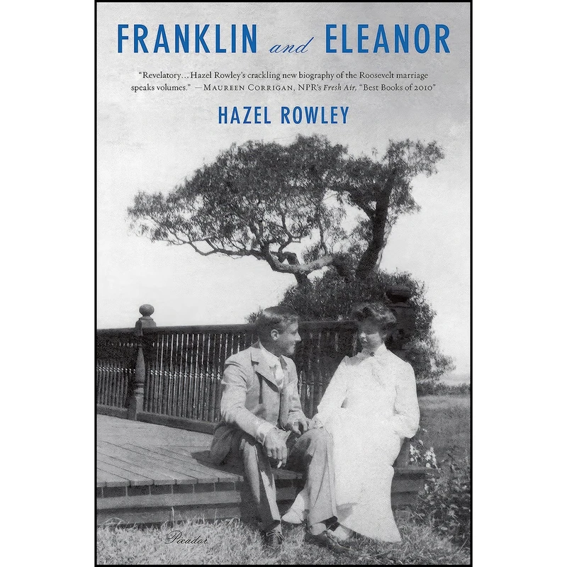 کتاب Franklin and Eleanor اثر Hazel Rowley انتشارات Picador