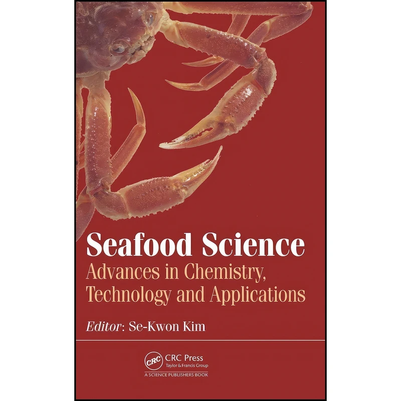 کتاب Seafood Science اثر Se-Kwon Kim انتشارات CRC Press