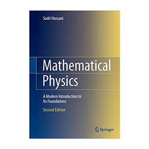 نقد و بررسی کتاب Mathematical Physics, 2nd Edition اثر Sadri Hassani انتشارات مولفین طلایی توسط خریداران