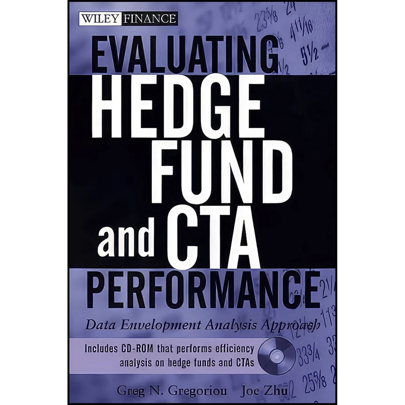 کتاب Evaluating Hedge Fund and CTA Performance اثر Greg N. Gregoriou and Joe Zhu انتشارات Wiley