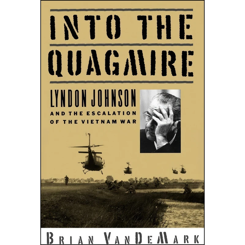 کتاب Into the Quagmire اثر Brian VanDeMark انتشارات Oxford University Press