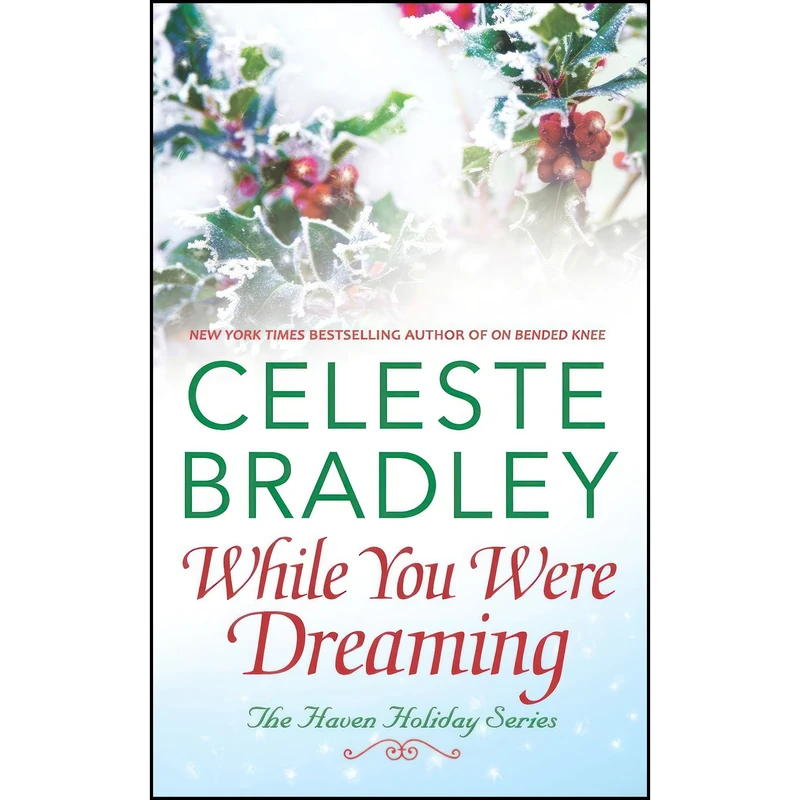 کتاب While You Were Dreaming  اثر Celeste Bradley انتشارات تازه ها