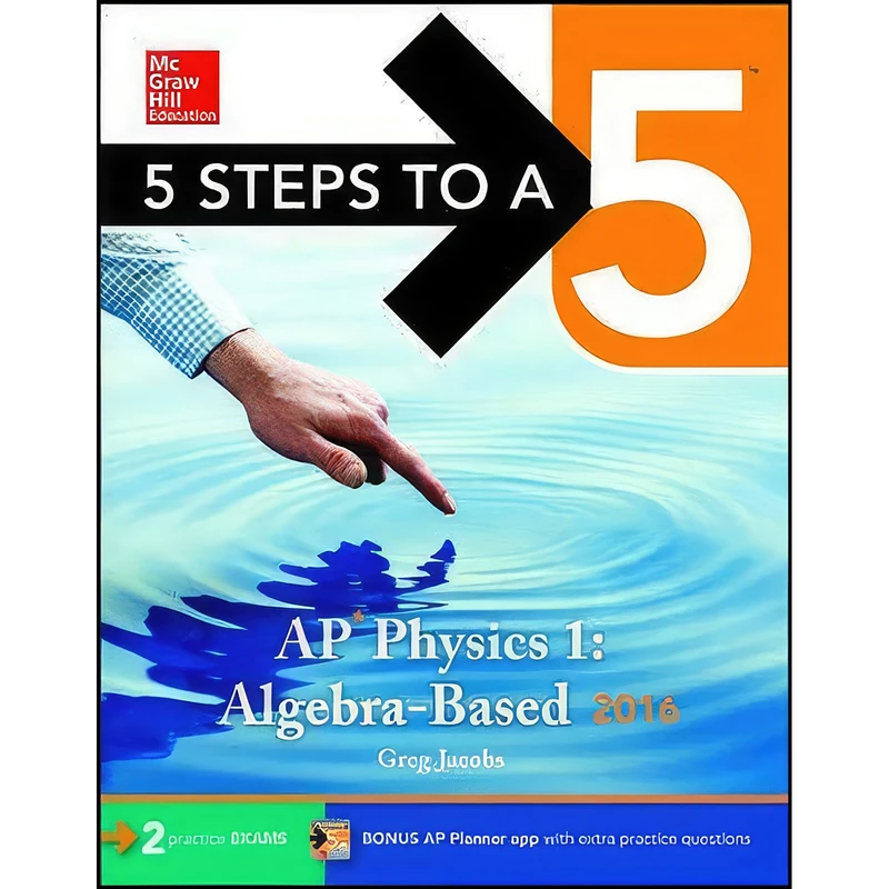 کتاب 5 Steps to a 5 AP Physics 1 2016  اثر Greg Jacobs انتشارات McGraw-Hill Education