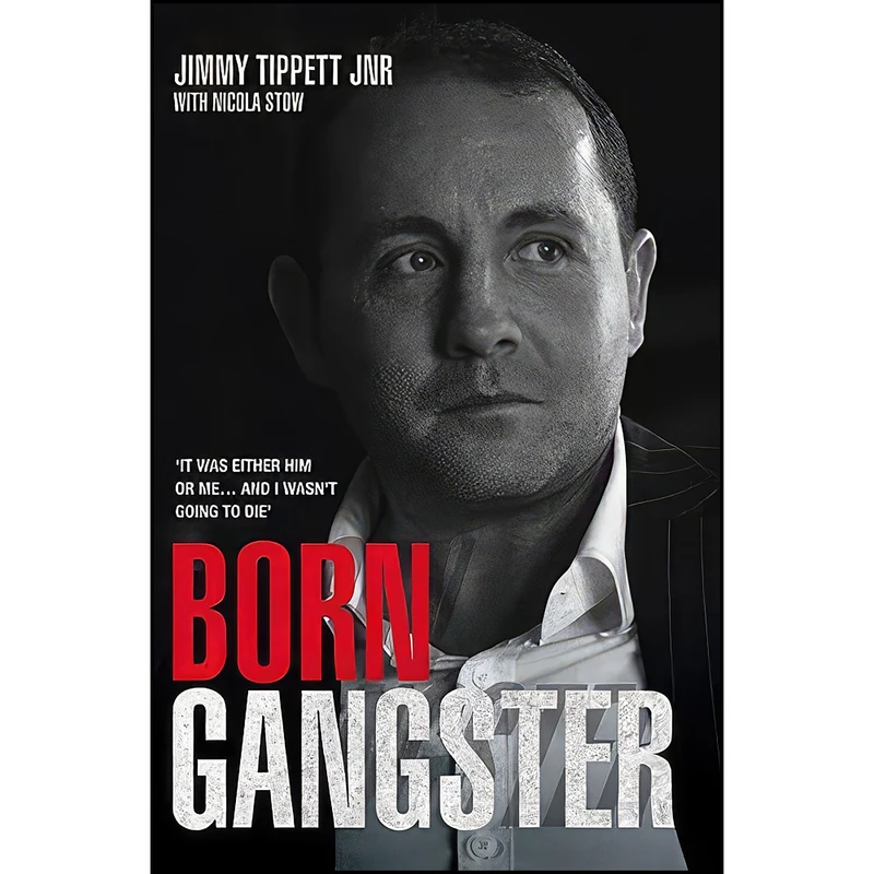 کتاب Born Gangster اثر Nicola Stow and Jimmy Tippett انتشارات John Blake