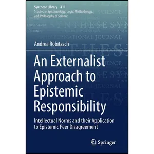 کتاب An Externalist Approach to Epistemic Responsibility اثر Andrea Robitzsch انتشارات تازه ها