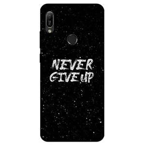 Megafone Never give up 1871 Cover For Huawei Y6 2019 / Y6S 2019 / Y6 Prime 2019 / Y6 Pro 2019