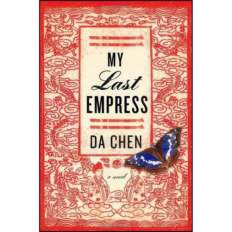 کتاب My Last Empress اثر Da Chen انتشارات Crown