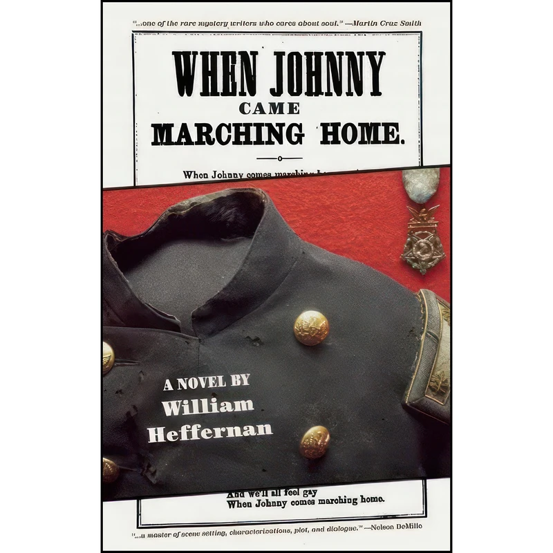 کتاب When Johnny Came Marching Home اثر William Heffernan انتشارات Akashic Books