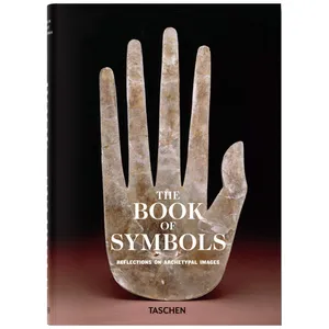 کتاب The Book of Symbols. Reflections on Archetypal Images اثر جمعی از نویسندگان انتشارات تاشن