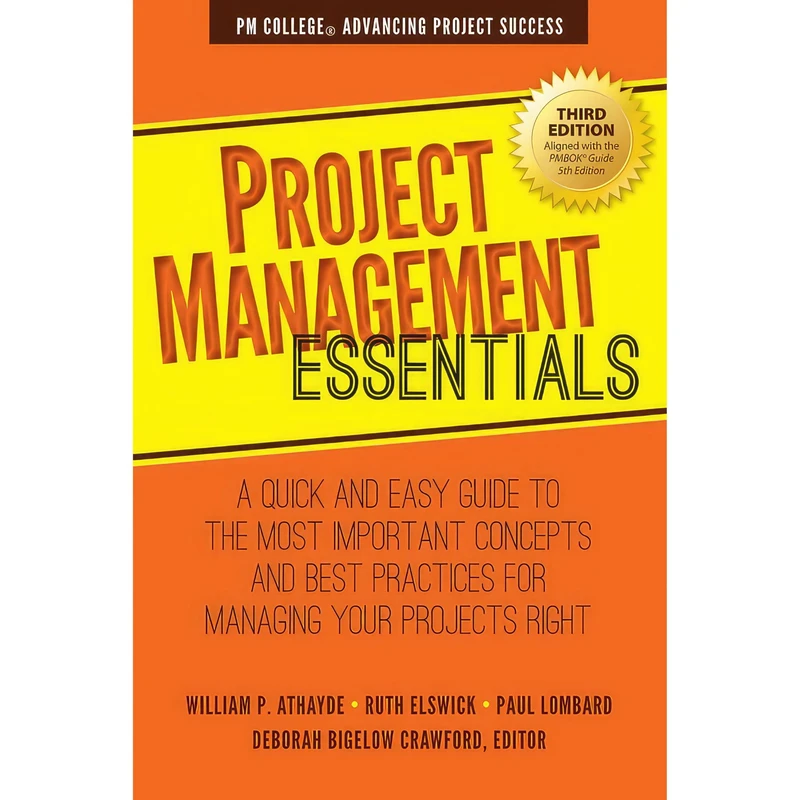 کتاب Project Management Essentials اثر Ruth Elswick and Paul Lombard and Bigelow انتشارات Maven House Press