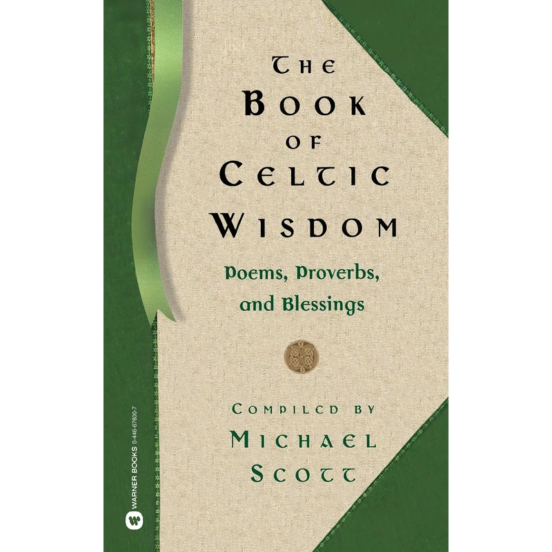 کتاب The Book of Celtic Wisdom اثر Michael Scott انتشارات Grand Central Publishing